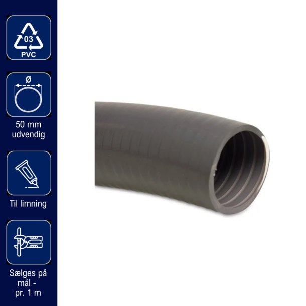 Flexslange Gr&aring; PVC - &Oslash;50 mm -  55 &deg;C - Pris per meter